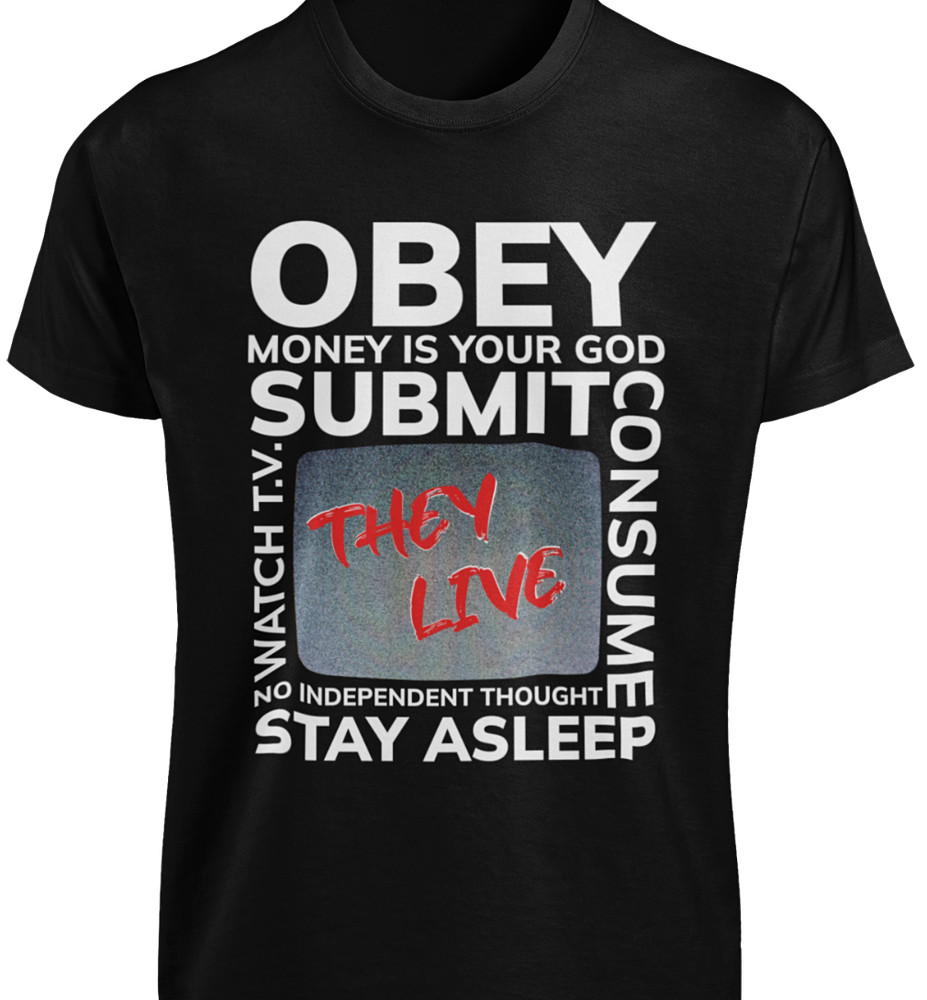 They Live OBEY T-Shirt John Carpenter Movie Quote Retro Indoctrination Gift Tee