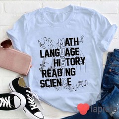 Math Language History Reading Science Teacher Comfort Tee Gift