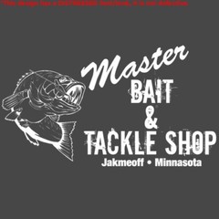 Master Bait and Tackle Shop Sarcastic Humor Graphic Novelty Funny T Shirt