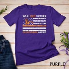 We All Fight Together Multiple Sclerosis Awareness MS Gifts Unisex T-shirt