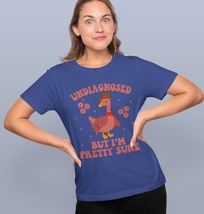 Undiagnosed But Some Ain’t Right T-Shirt – Funny Sarcastic Graphic Tee