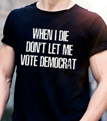 When I Die Don’t Let Me Vote Democrat Trump Political Funny Trump 2024 shirt