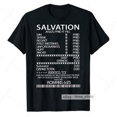 Salvation Jesus Paid It All T-shirt Fun Receipt Romans Bible Scripture Christian