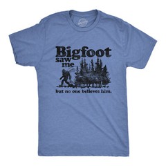 Mens Bigfoot Saw Me But No One Believes Him Tshirt Funny Sasquatch Graphic