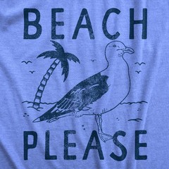 Mens Beach Please T Shirt Funny Sarcastic Tropical Seagull Graphic Novelty Tee