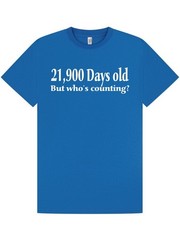 60th BIRTHDAY T-shirt / UNISEX / 21900 Days Old / Funny / Party / Size XXL
