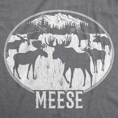 Mens Meese Tshirt Funny Moose Hilarious Sarcastic T Shirt