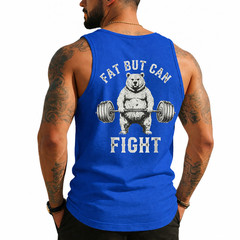Fat But Can Fight Gym Workout Cardio Bodybuilding (On Back) Tank Top