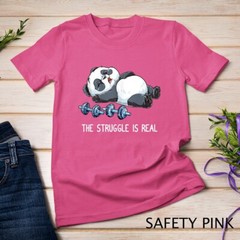 Panda The Struggle Is Real Weightlifting Fitness Gym Funny Unisex T-shirt