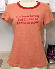 It’s Been Lovely But I Have To Scream Now, Next Era T-shirt sz Medium New w Tags