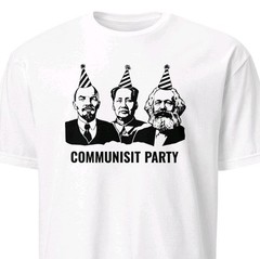 Communist Party T-Shirt | Marx Lenin Mao | Satirical Political Philosophy Tee