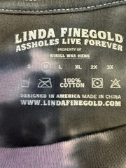 Linda Finegold ‘A$$holes Live Forever’ T-Shirt Adult Size M