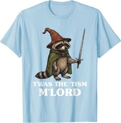 Funny Meme TWAS The Tism M Lord Raccoon Wizard T-Shirt