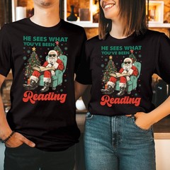 Funny Bookish Santa Christmas Shirt He Sees What You’ve Been Reading Gift T-X36