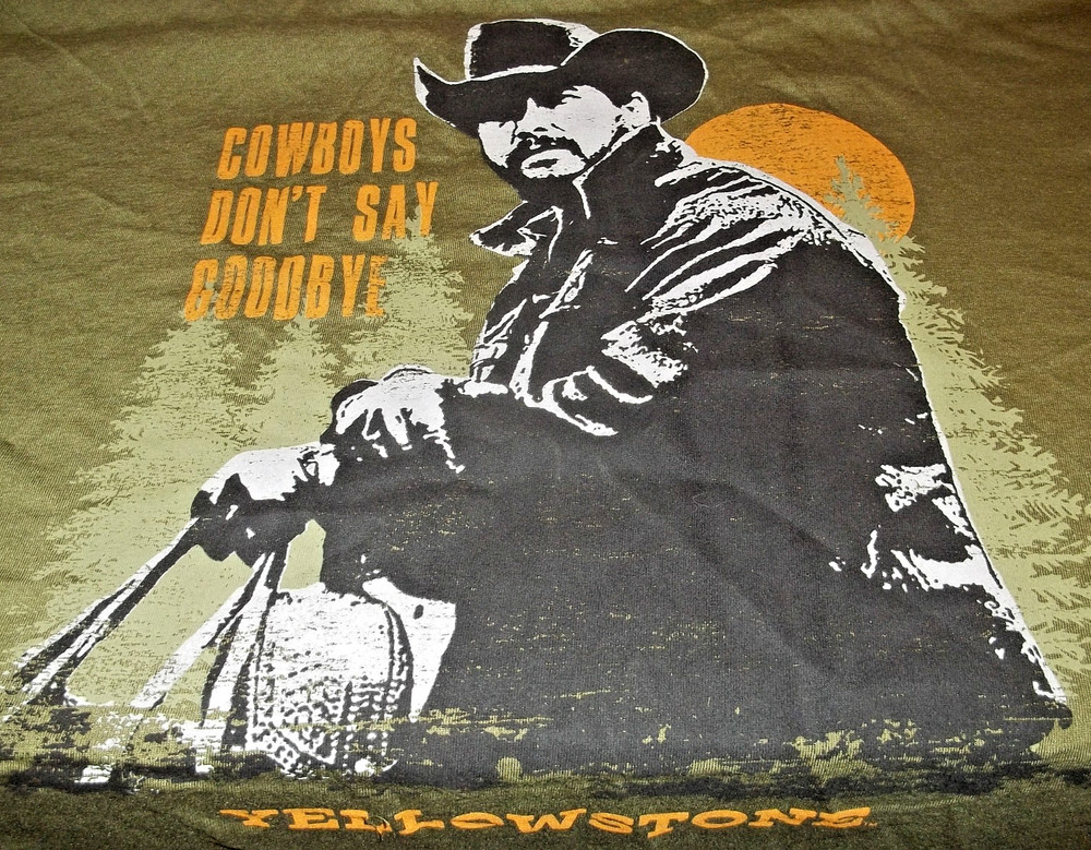 Yellowstone Dutton Ranch – Cowboys Dont Say Goodbye – Olive T-shirt – Size 2XL