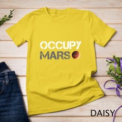 Occupy Mars Astronomy Space Explorer Rocket Science Unisex T-shirt