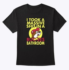 I Took A Massive Funny Bathroom Shirt