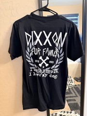 DIXXON Co Fur Family Black Tee T-Shirt Mens Small S I Hate People I Love My Dog