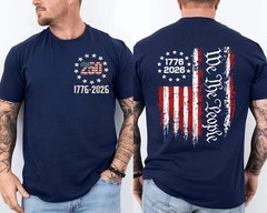 250 Years American Flag 250th Anniversary USA Patriotic Front & Back T-Shirt
