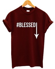 #Blessed T Shirt Funny Joke Present Gift Comedy Graphic Top Big Large