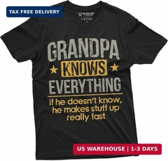 Men’s Grandpa Knows Everything Funny Tee Shirt Father’s Day Birthday Gift for Pa