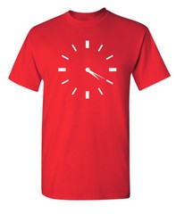 Clock Printed Sarcastic Humor Graphic Novelty Super Soft Ring Spun Funny T Shirt