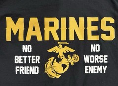 USMC “MARINES – NO BETTER FRIEND / NO WORSE ENEMY” Black T-Shirt – Sz S – NWT!