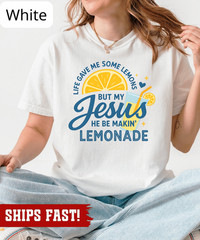 Jesus Lemonade Sweatshirt Christian Faith Apparel Child of God Tee Gift Women Me