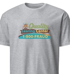 Quality “Learning” Center — Minnesota Child Care Fraud Tee