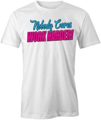 NOBODY CARES WORK HARDER TShirt Tee Short-Sleeved Cotton CLOTHING S1WCA601