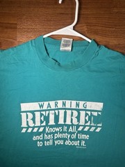 Vintage Retiree Warning Knows It All Teal Graphic T Shirt XL USA 12