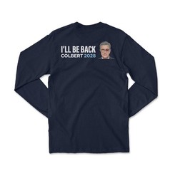 Colbert 2028 Comedian Return Graphic Long Sleeve T-Shirt