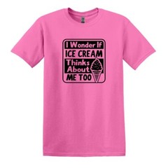 I wonder if Ice Cream thinks about me too – Adult Unisex Soft T-shirt