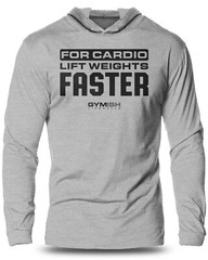 093- FOR CARDIO LIFT WEIGHTS FASTER Lightweight Long Sleeve Hooded T-shirt
