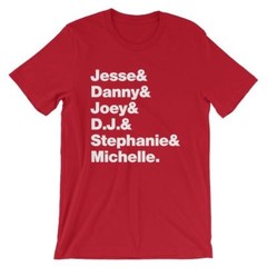 Full House T-Shirt. Black, White, Gray or Red Soft Cotton TV Show Tee