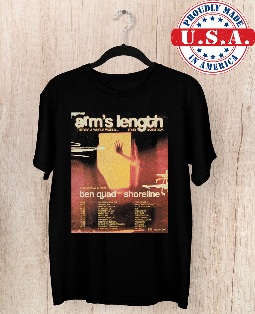ARM’S LENGTH UK AND EUROPEAN World TOUR T Shirt Full Size S-5XL