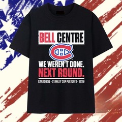 Hot Item !! Montreal Hockey Playoff Fan Print Tee Next Round 2026 Graphic Shirt