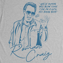 Roman Craig Dan Akroyd The Great Outdoors I Ate An Old Ol 96er Steak Tee T Shirt