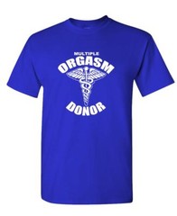 MULTIPLE ORGASM DONOR – Unisex Cotton T-Shirt Tee Shirt