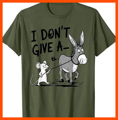 Funny Mouse Walking A Donkey I Don’t Give Rats Ass T-Shirt