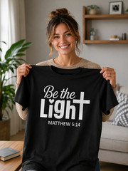 Be the Light Matthew 5 14 Shirt Christian Scripture Bible Verse Cross Tee