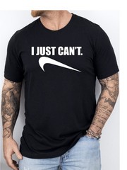 I Just Cant Parody Funny Unisex Heavy Cotton Gildan Tee, Select Your Design