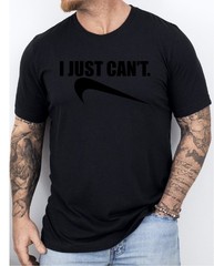 I Just Cant Parody Funny Unisex Heavy Cotton Gildan Tee, Select Your Design