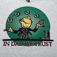 Vintage 90s In Dad We Trust Coins Stack Juggling Graphic Funny Humor T-Shirt XL