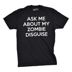 Mens Ask Me About My Zombie T Shirt Funny Flip Costume Outbreak Halloween Tee