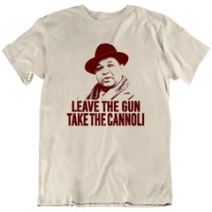 Leave The Gun Take The Cannoli Quote Mafia Movie T Shirt Tee Gift New