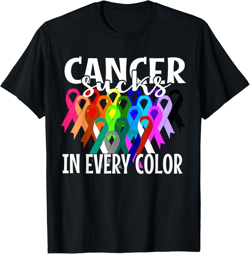 Cancer Sucks In Every Color Fighter _ Fight The Cancer Gift T-Shirt New