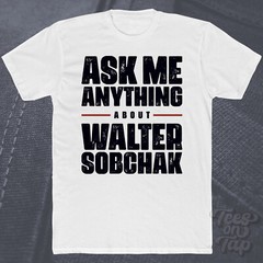 ASK ME ANYTHING ABOUT WALTER SOBCHAK T-SHIRT the big lebowski comedy movies cool