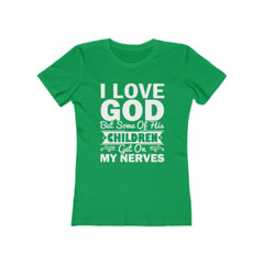 Next Level Soft Cotton Tee “I Love God but Some of His Children” white font