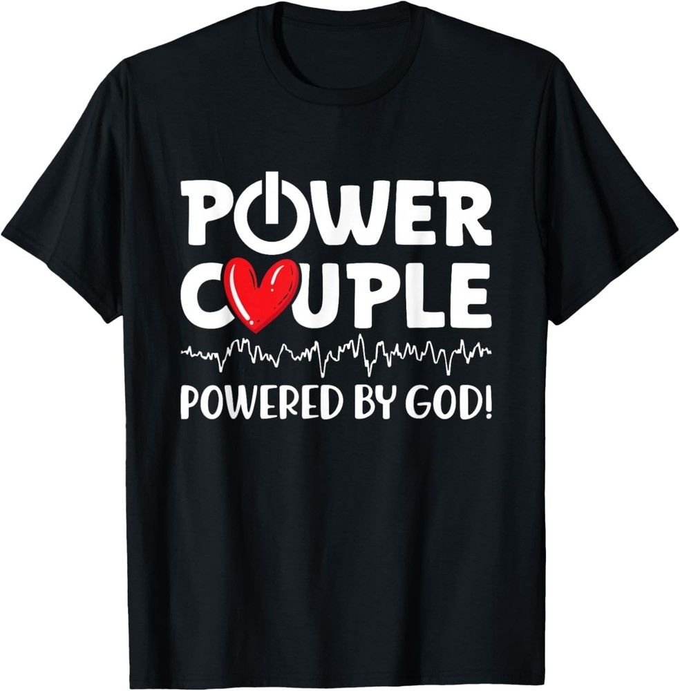 Power Couple Christian Couples Matching Valentines Day T-Shirt